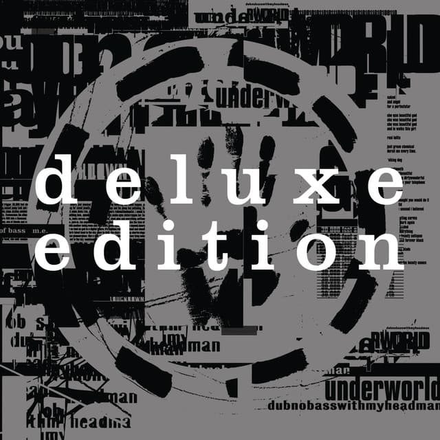 Release Cover Underworld - Dubnobasswithmyheadman (Deluxe / 20th Anniversary Edition)