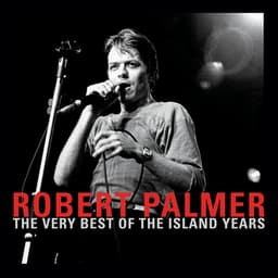 Release Cover Robert Palmer - The Very Best Of The Island Years