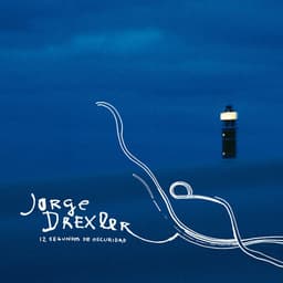Release Cover Jorge Drexler - 12 segundos de oscuridad
