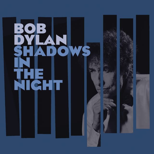Release Cover Bob Dylan - Shadows in the Night