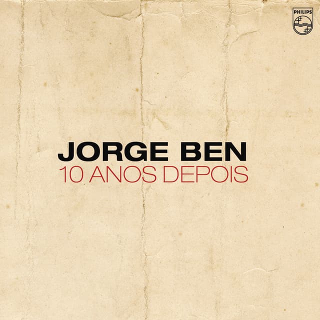 Release Cover Jorge Ben Jor - 10 Anos Depois (1973)