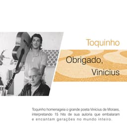 Release Cover Toquinho - Obrigado, Vinicius