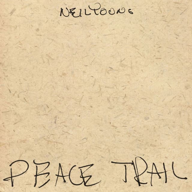 Release Cover Neil Young - Peace Trail