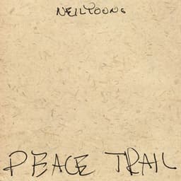 Release Cover Neil Young - Peace Trail