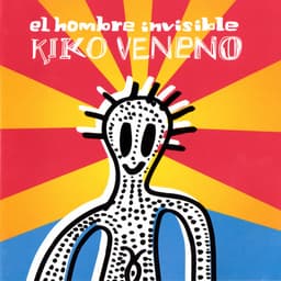 Release Cover Kiko Veneno - El Hombre Invisible