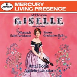 Release Cover Adolphe Adam, London Symphony Orchestra, Anatole Fistoulari, Minnesota Orchestra, Antal Doráti - Adam: Giselle/Offenbach: Gaité Parisienne; Strauss, J. II: Graduation Ball