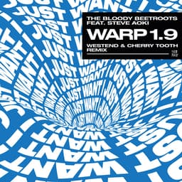 Release Cover The Bloody Beetroots, Steve Aoki, Westend - Warp 1.9 (feat. Steve Aoki) [Westend & Cherry Tooth Remix]