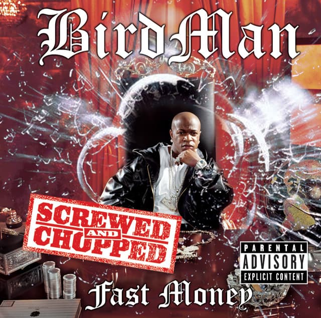 Release Cover Birdman - Fast Money Chopped and Screwed