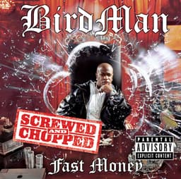 Release Cover Birdman - Fast Money Chopped and Screwed