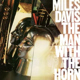 Release Cover Miles Davis - The Man With The Horn (2022 Remaster)