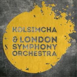 Release Cover Kolsimcha, London Symphony Orchestra - Kolsimcha & London Symphony Orchestra