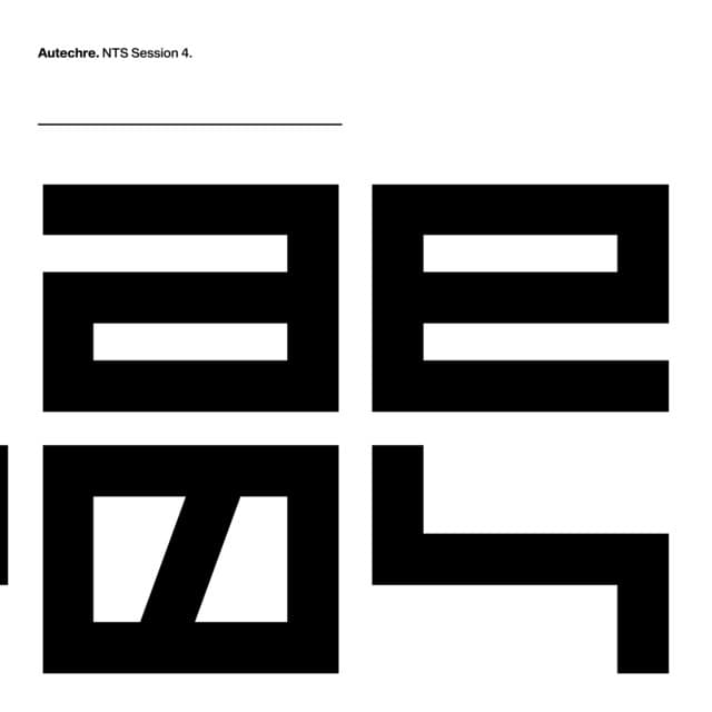 Release Cover Autechre - NTS Session 4