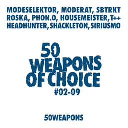 Release Cover Modeselektor, Moderat - 50 Weapons of Choice # 2-9