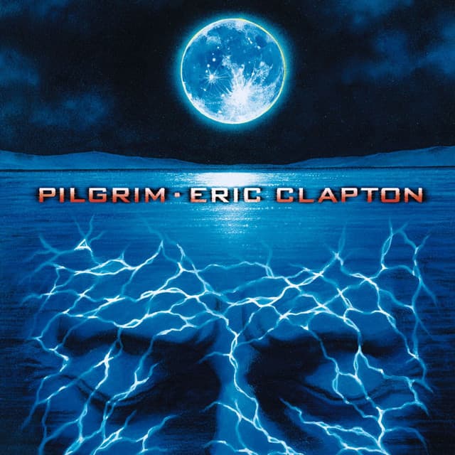 Release Cover Eric Clapton - Pilgrim