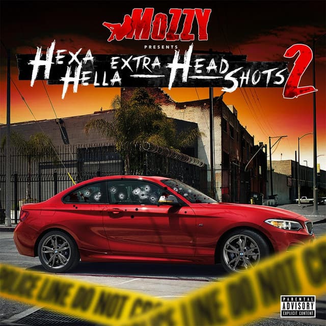 Release Cover Mozzy - Hexa Hella Extra Headshots 2