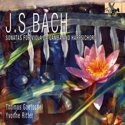 Release Cover Johann Sebastian Bach, Thomas Goetschel, Yvonne Ritter - J.S. Bach: Viola da gamba Sonatas, BWV 1027-1029