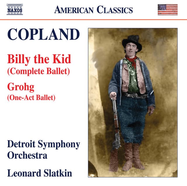 Release Cover Aaron Copland, Detroit Symphony Orchestra, Leonard Slatkin - Copland: Grohg & Billy the Kid