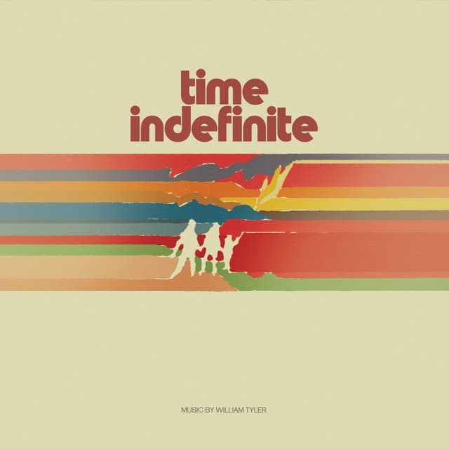 Release Cover William Tyler - Time Indefinite