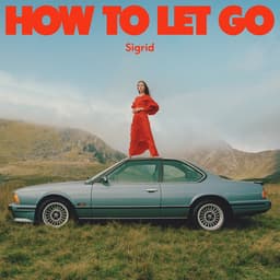 Release Cover Sigrid - How To Let Go