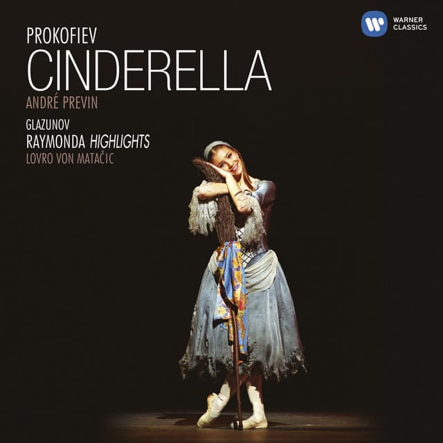 Release Cover André Previn, Lovro Von Matacic, London Symphony Orchestra, Philharmonia Orchestra - Prokofiev: Cinderella, Op. 87 - Glazunov: Suite from Raymonda, Op. 57a