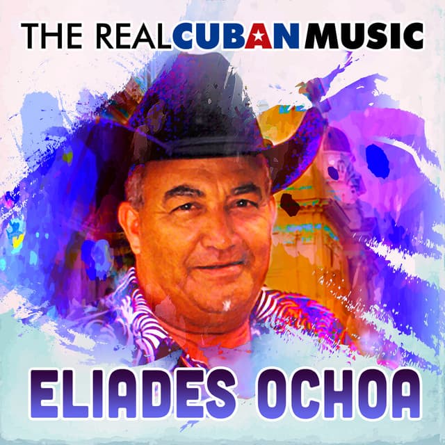 Release Cover Eliades Ochoa - The Real Cuban Music (Remasterizado)