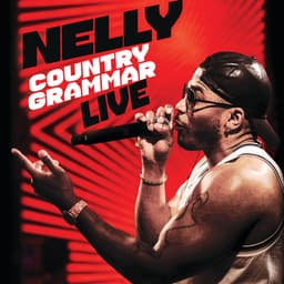 Release Cover Nelly - Country Grammar (Live)