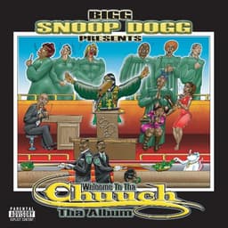 Release Cover Snoop Dogg - Presents Welcome To Tha Chuuch Tha Album