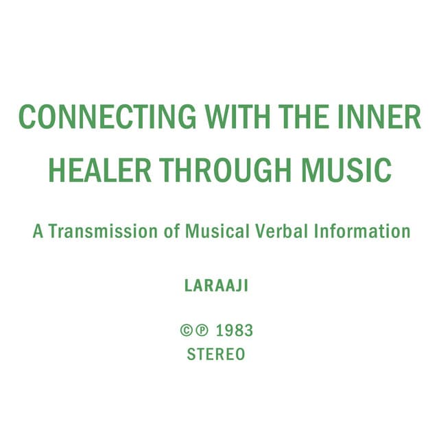 Release Cover Laraaji - Connecting with the Inner Healer Through Music