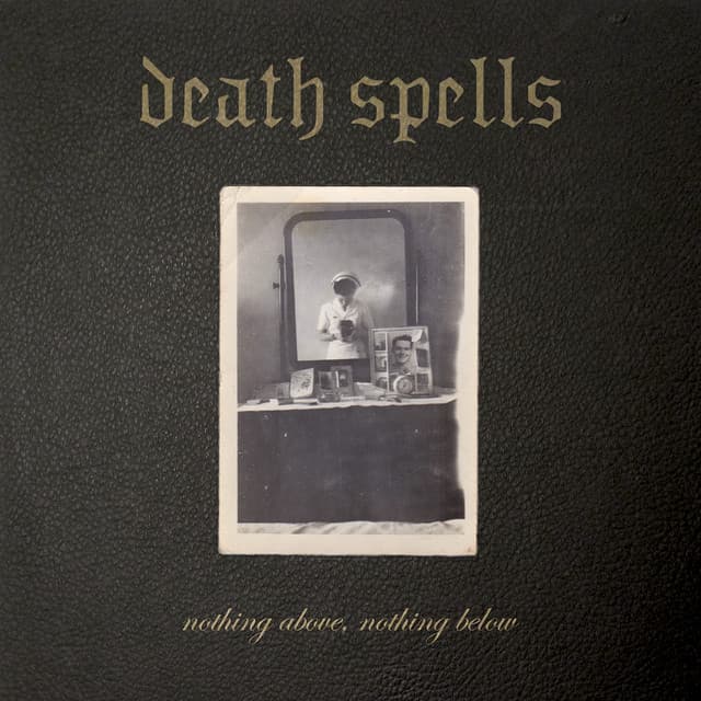Release Cover Death Spells - Nothing Above, Nothing Below