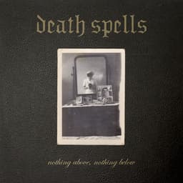 Release Cover Death Spells - Nothing Above, Nothing Below