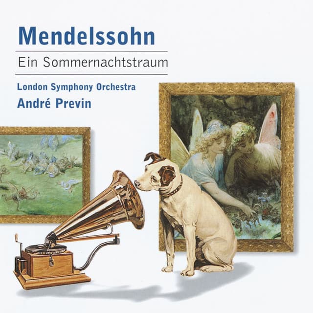 Release Cover Felix Mendelssohn, André Previn, London Symphony Orchestra - Mendelssohn: Ein Sommernachtstraum, Op. 61