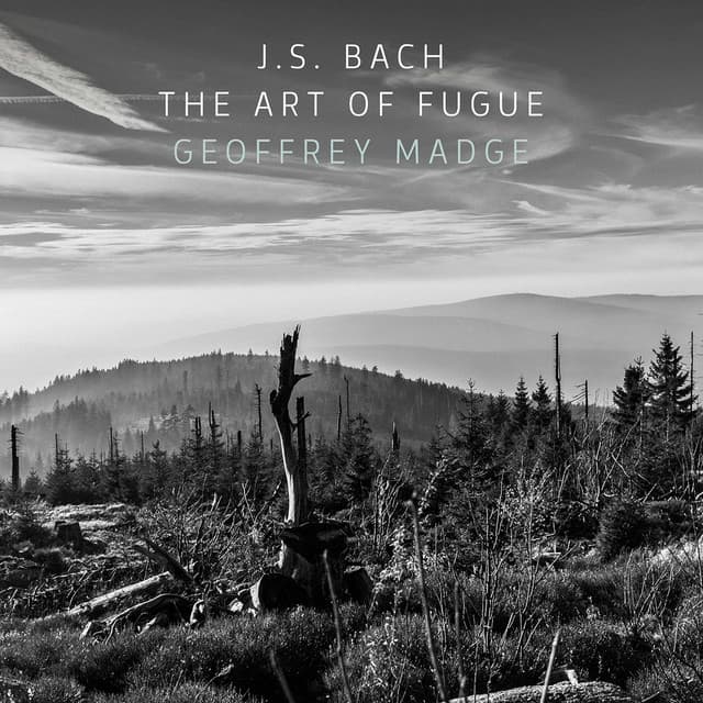 Release Cover Johann Sebastian Bach, Geoffrey Douglas Madge - J.S. Bach: The Art of Fugue, BWV 1080