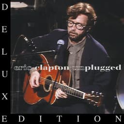 Release Cover Eric Clapton - Unplugged (Deluxe Edition) (Live)