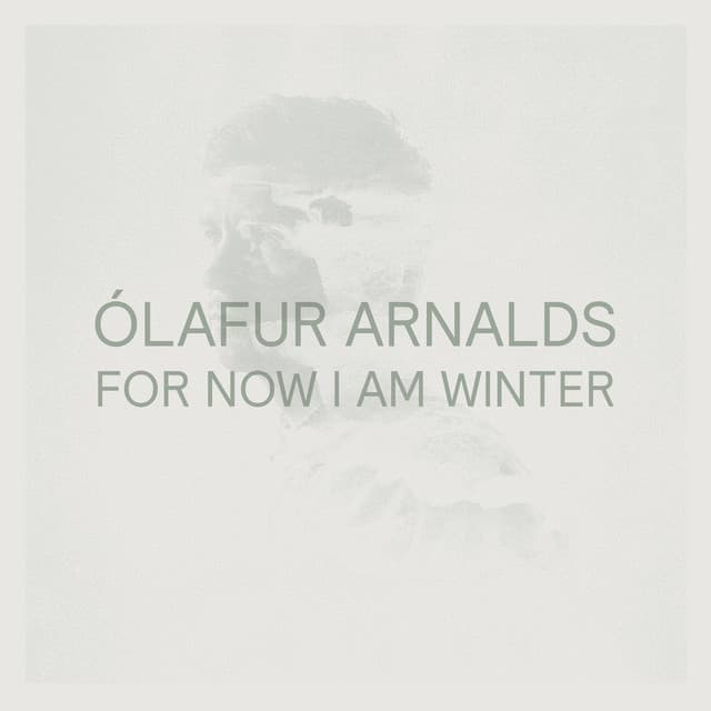 Release Cover Ólafur Arnalds - For Now I Am Winter (10th Anniversary Edition)