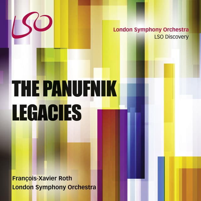 Release Cover London Symphony Orchestra, François-Xavier Roth - The Panufnik Legacies