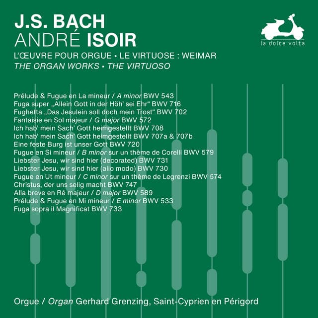 Release Cover Johann Sebastian Bach, André Isoir - J.S. Bach: The Organ Works, The Virtuoso, Vol. 1