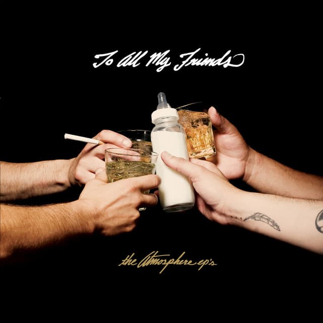 Release Cover Atmosphere, Slug, Ant - To All My Friends, Blood Makes The Blade Holy: The Atmosphere EPs