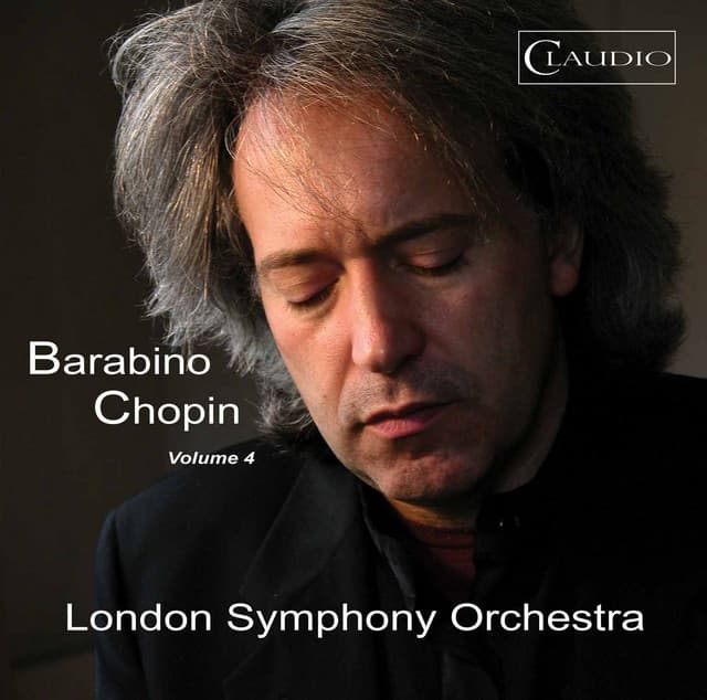 Release Cover Frédéric Chopin, Adolfo Barabino, London Symphony Orchestra, Lee Reynolds - Chopin, Vol. 4