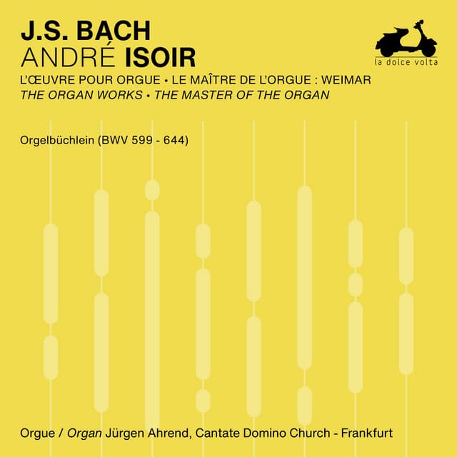 Release Cover Johann Sebastian Bach, André Isoir - J.S. Bach: The Organ Works, The Master of the Organ, Vol. 3