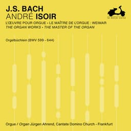 Release Cover Johann Sebastian Bach, André Isoir - J.S. Bach: The Organ Works, The Master of the Organ, Vol. 3