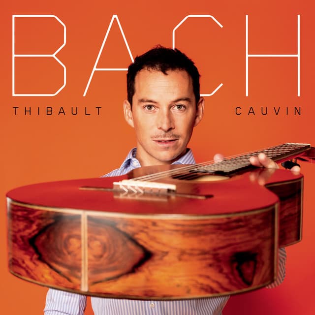 Release Cover Johann Sebastian Bach, Thibault Cauvin - Bach