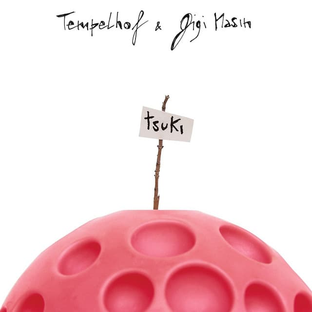 Release Cover Tempelhof, Gigi Masin - Tsuki