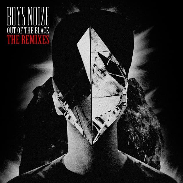 Release Cover Boys Noize - Out of the Black - The Remixes