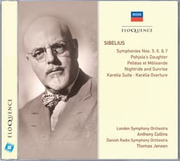 Release Cover Jean Sibelius, London Symphony Orchestra, Anthony Collins, Danish National Radio Symphony Orchestra, Thomas Jensen - Sibelius: Symphonies 5, 6 & 7; Pohjola's Daughter; Pelléas et Mélisande