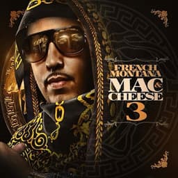 Release Cover French Montana - Mac & Cheese 3