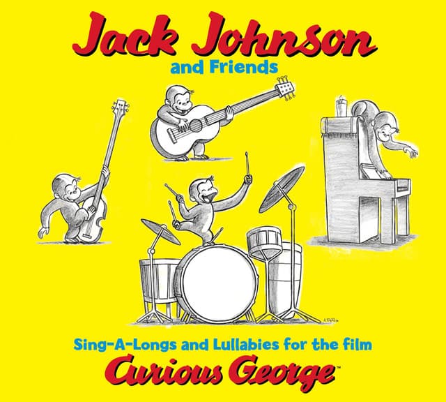 Release Cover Jack Johnson - Jack Johnson And Friends: Sing-A-Longs And Lullabies For The Film Curious George