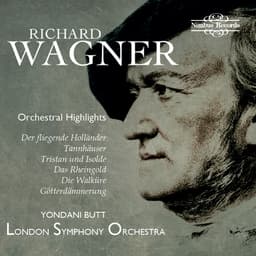 Release Cover Richard Wagner, Yodani Butt, Yondani Butt, London Symphony Orchestra - Wagner: Orchestral Highlights