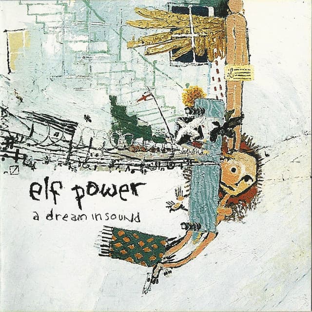 Release Cover Elf Power - A Dream in Sound