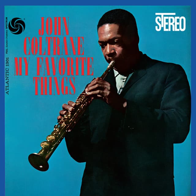 Release Cover John Coltrane - My Favorite Things (2022 Remaster)