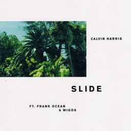 Release Cover Calvin Harris - Slide (feat. Frank Ocean & Migos)